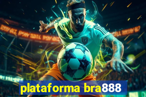 plataforma bra888